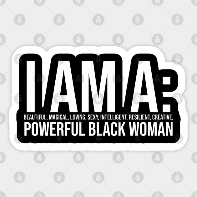 I am a powerful Black Woman, Black girl Magic Black queen Sticker by UrbanLifeApparel